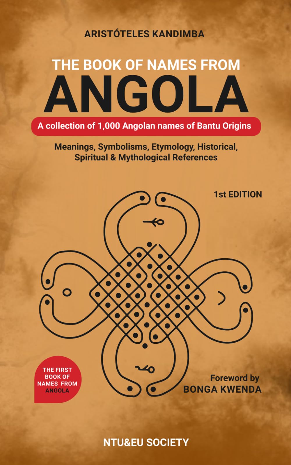 The Book of Names from Angola: A collection of 1,000 Angolan names of Bantu Origins