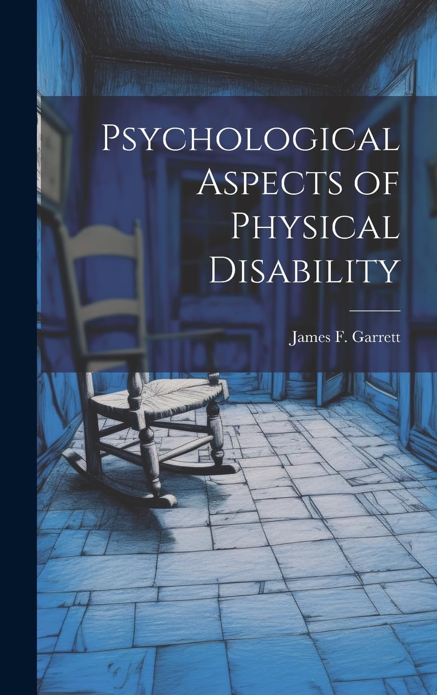 Psychological Aspects of Physical Disability      Hardcover – July 22, 2023