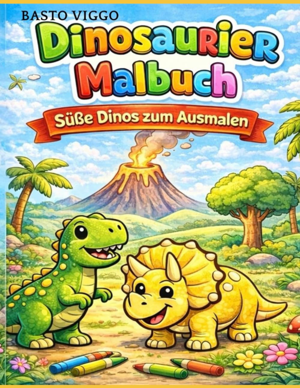 Dinosaurier Malbuch – Süße Dinos zum Ausmalen: Fördert Kreativität und Feinmotorik – ideal für Kindergarten und Vorschule