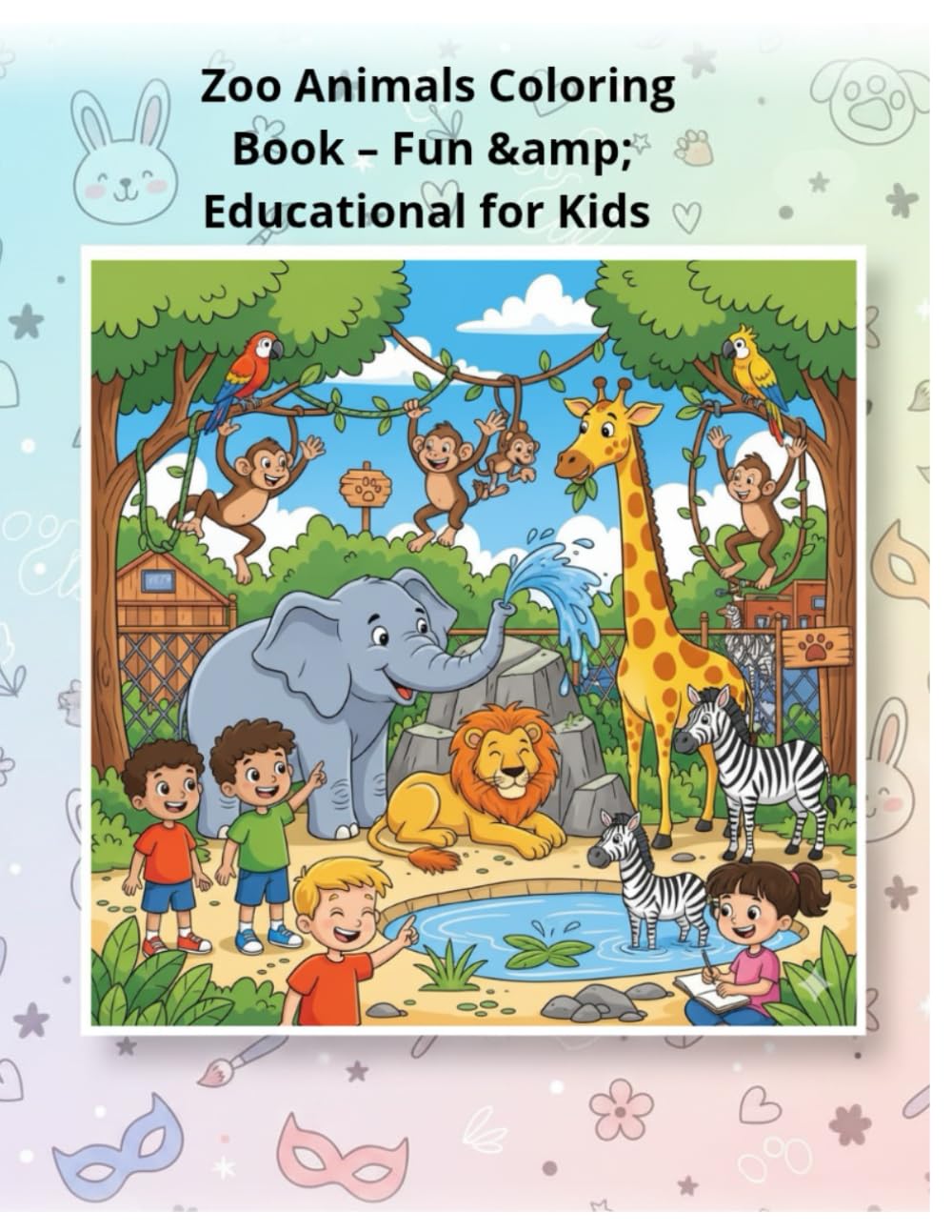 Zoo Animals Coloring Book – Fun & Educational for Kids: A joyful collection of cute zoo animals to color and learn for kids ages 3–8.