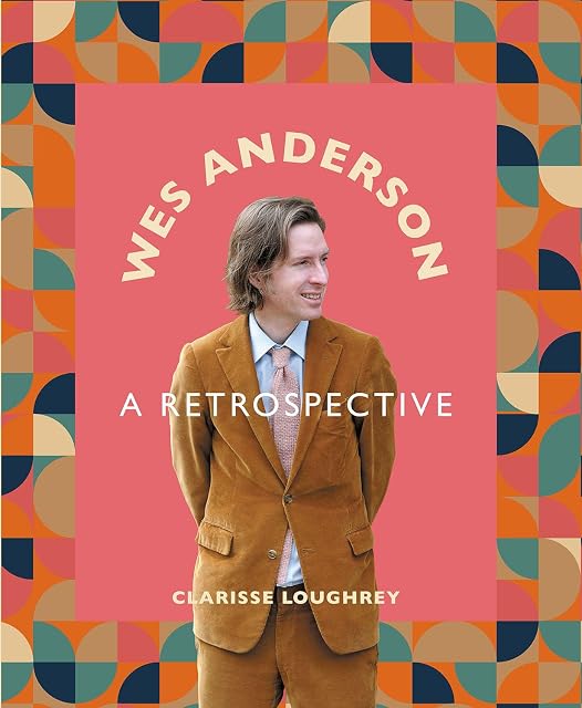 Portada de Wes Anderson: A Retrospective