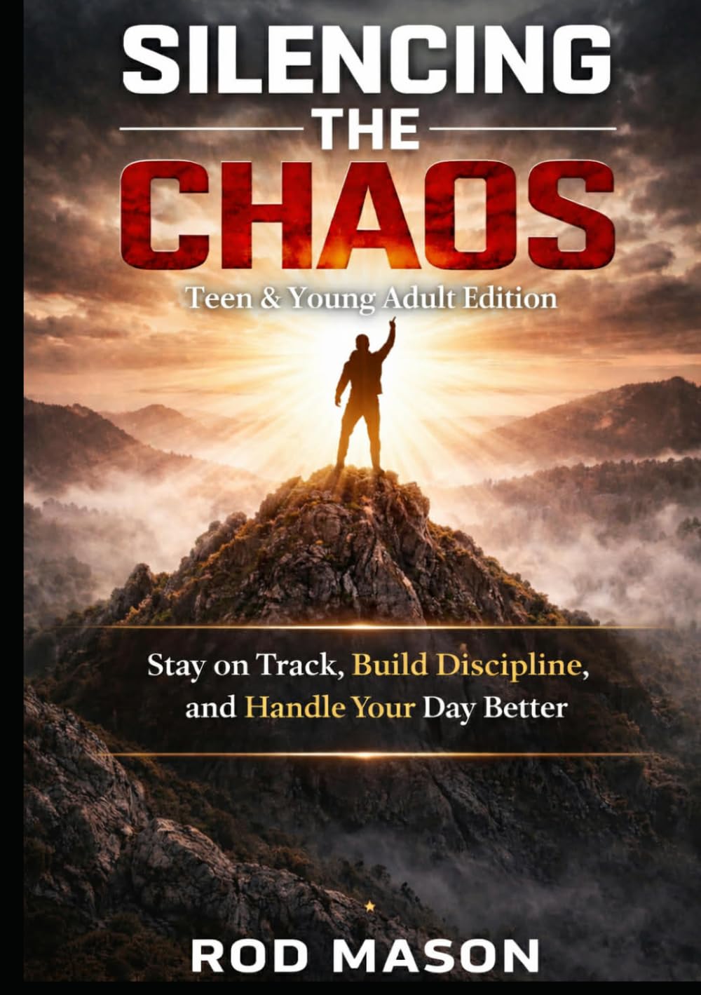SILENCING THE CHAOS: “Teen & Young Adult Edition”