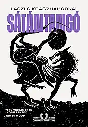 Sátántangó - Do autor vencedor do Nobel de literatura 2025