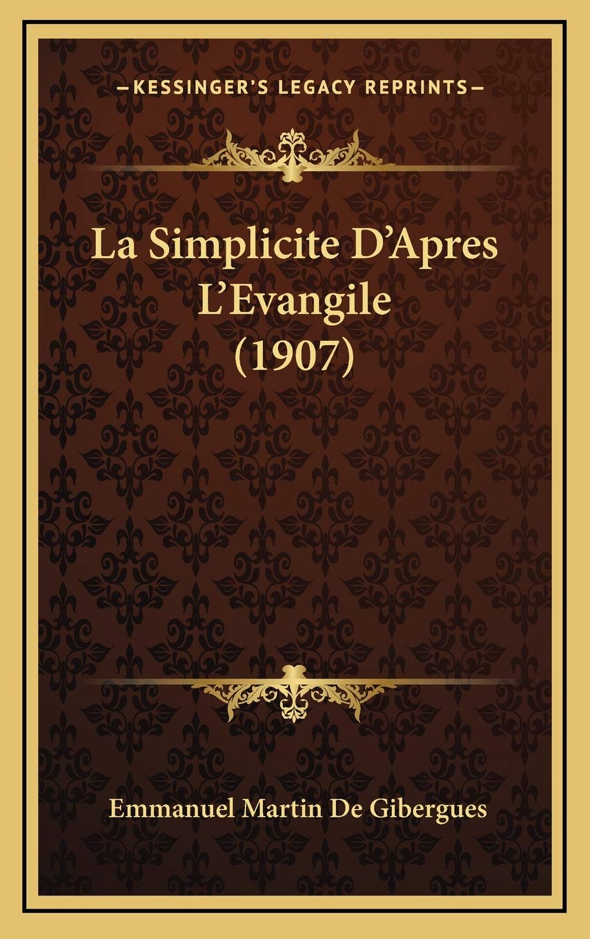 La Simplicite D'Apres L'Evangile (1907)