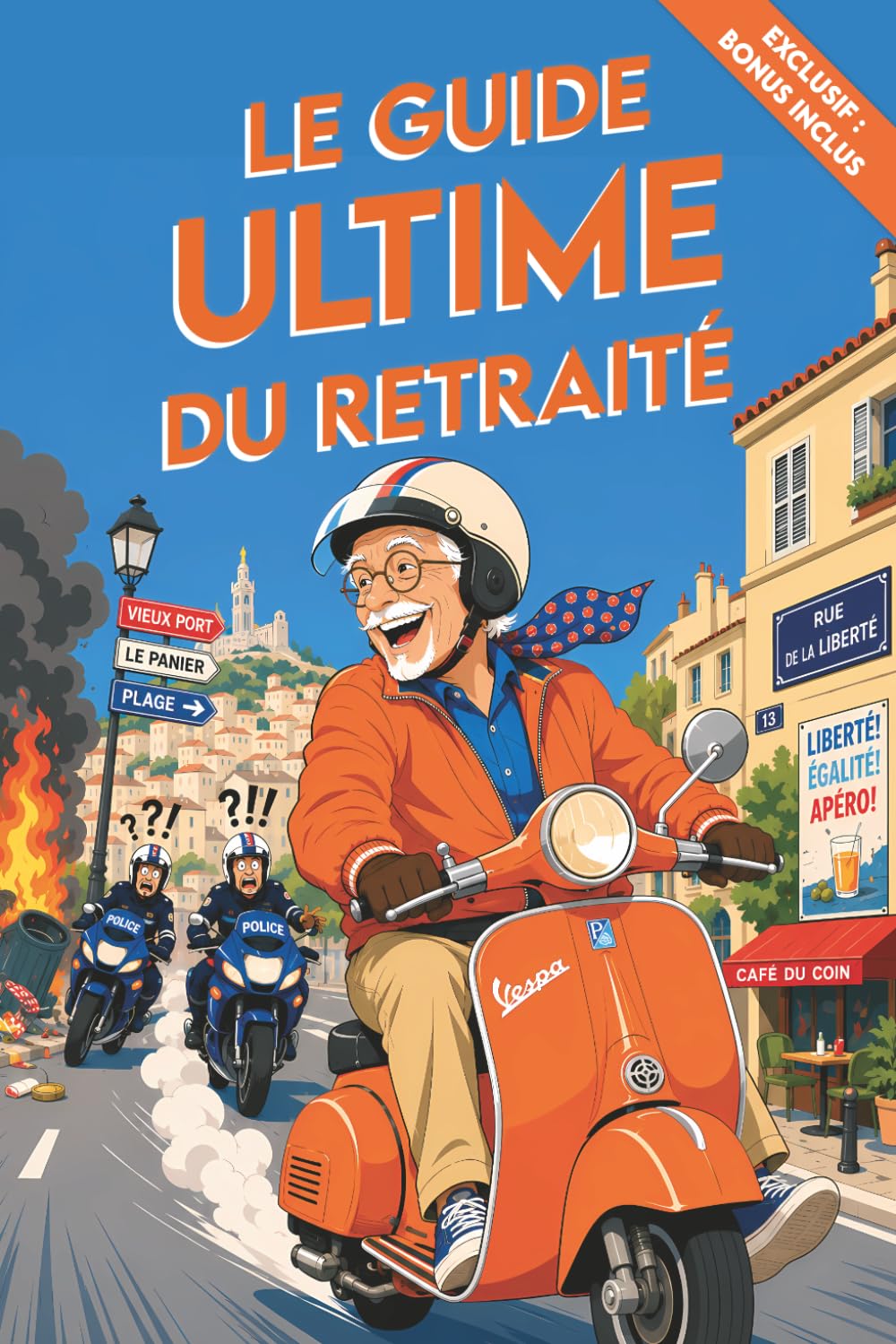 Le guide ultime du retraité: Le livre drôle à offrir pour un départ à la retraite