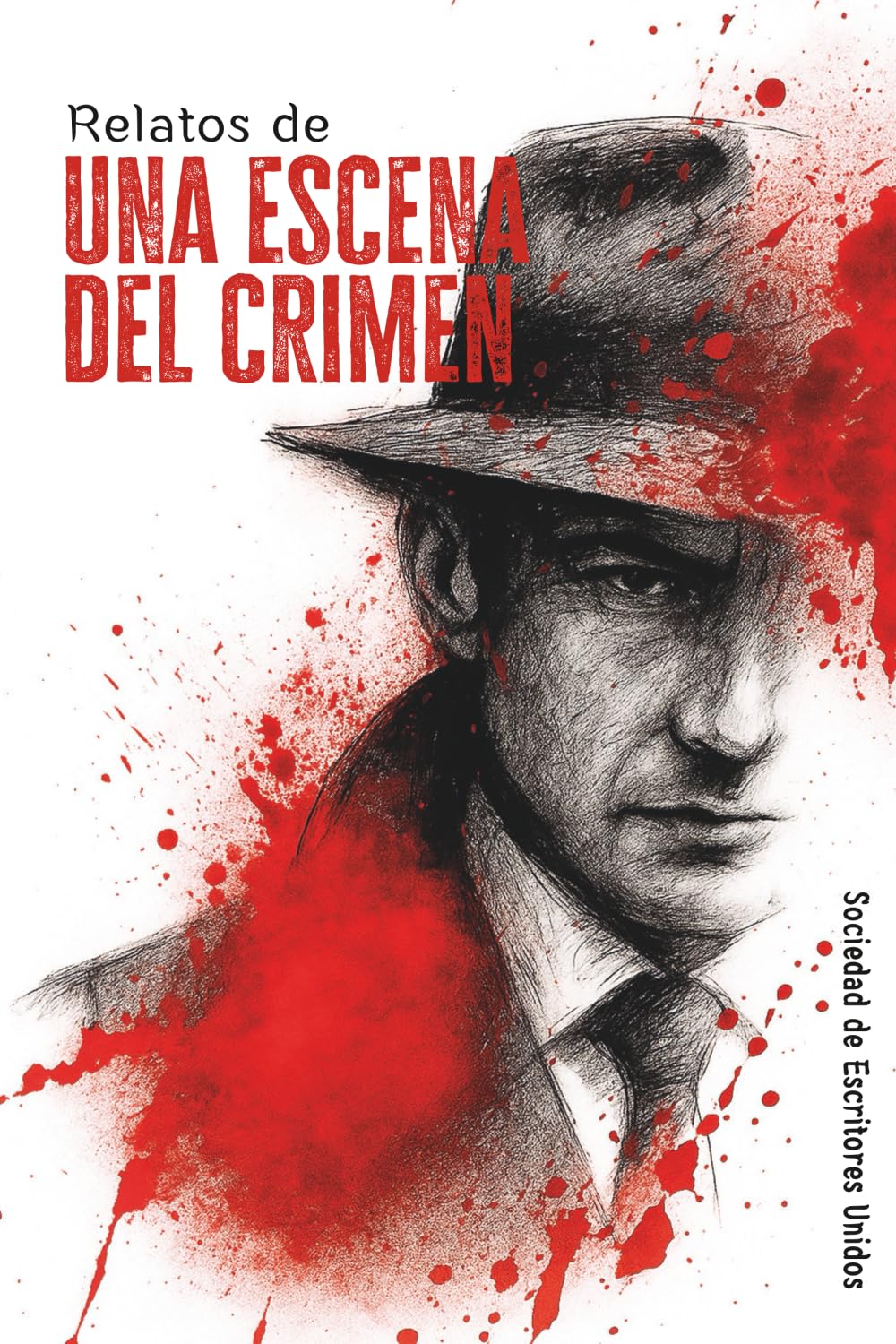 RELATOS DE UNA ESCENA DEL CRIMEN