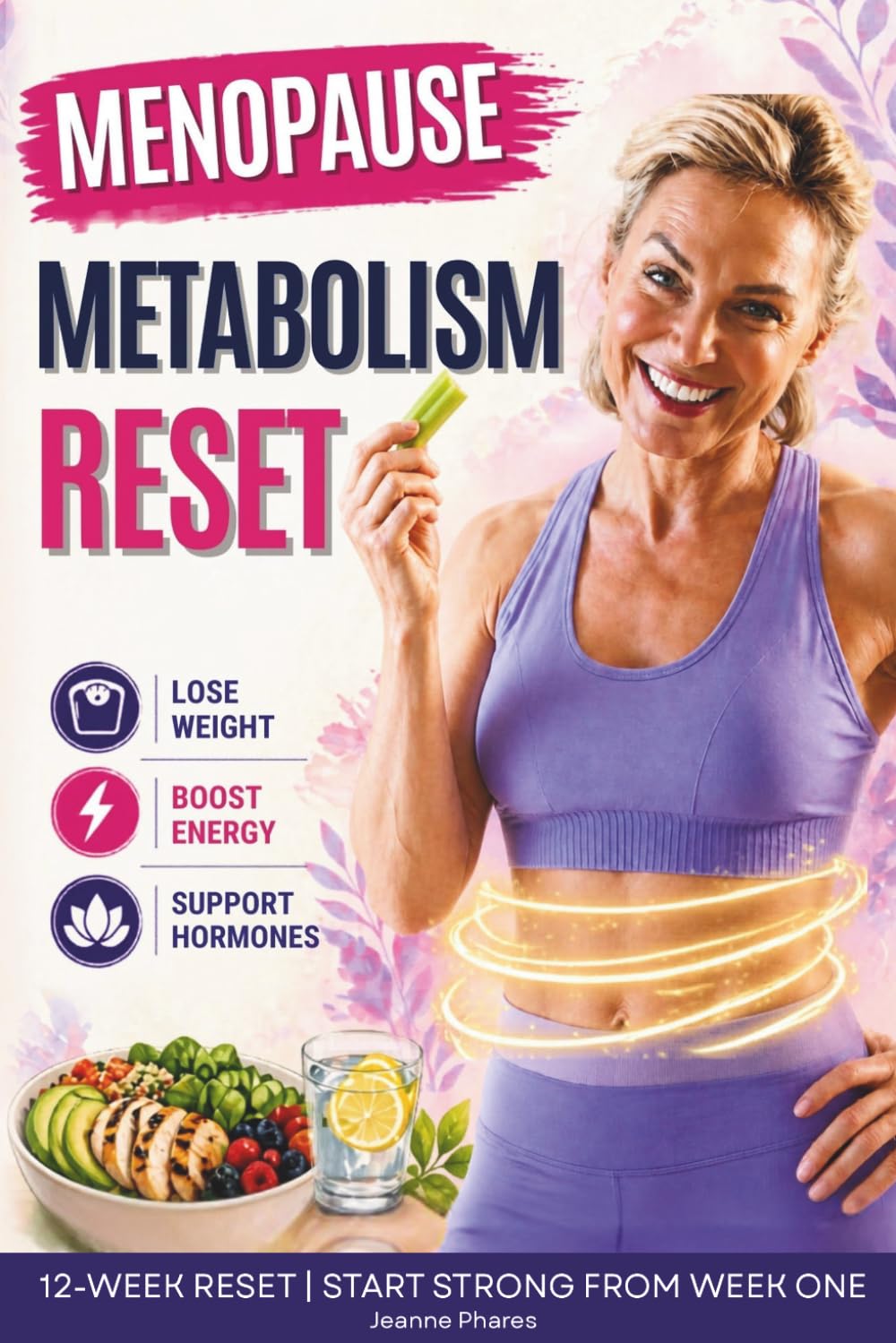 Menopause Metabolism Reset: Lose Weight . Boost Energy . Support Hormones 12-Week Reset | Start Strong From Week One