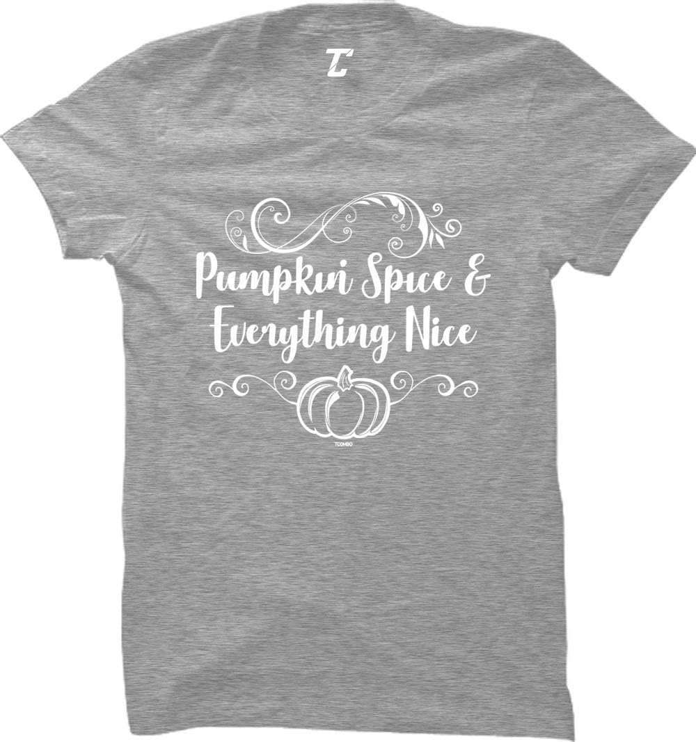 Pumpkin Spice & Everything Nice - Fall Autumn Women's T-Shirt