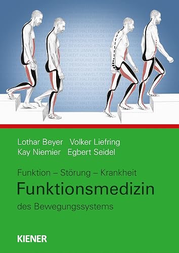 Funktionsmedizin des Bewegungssystems: Funktion – Störung – Krankheit
