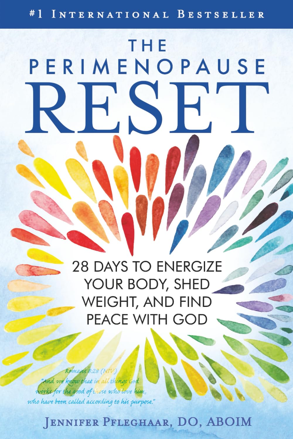 The Perimenopause Reset: 28 Days to Energize Your Body, Shed Weight, and Find Peace with God