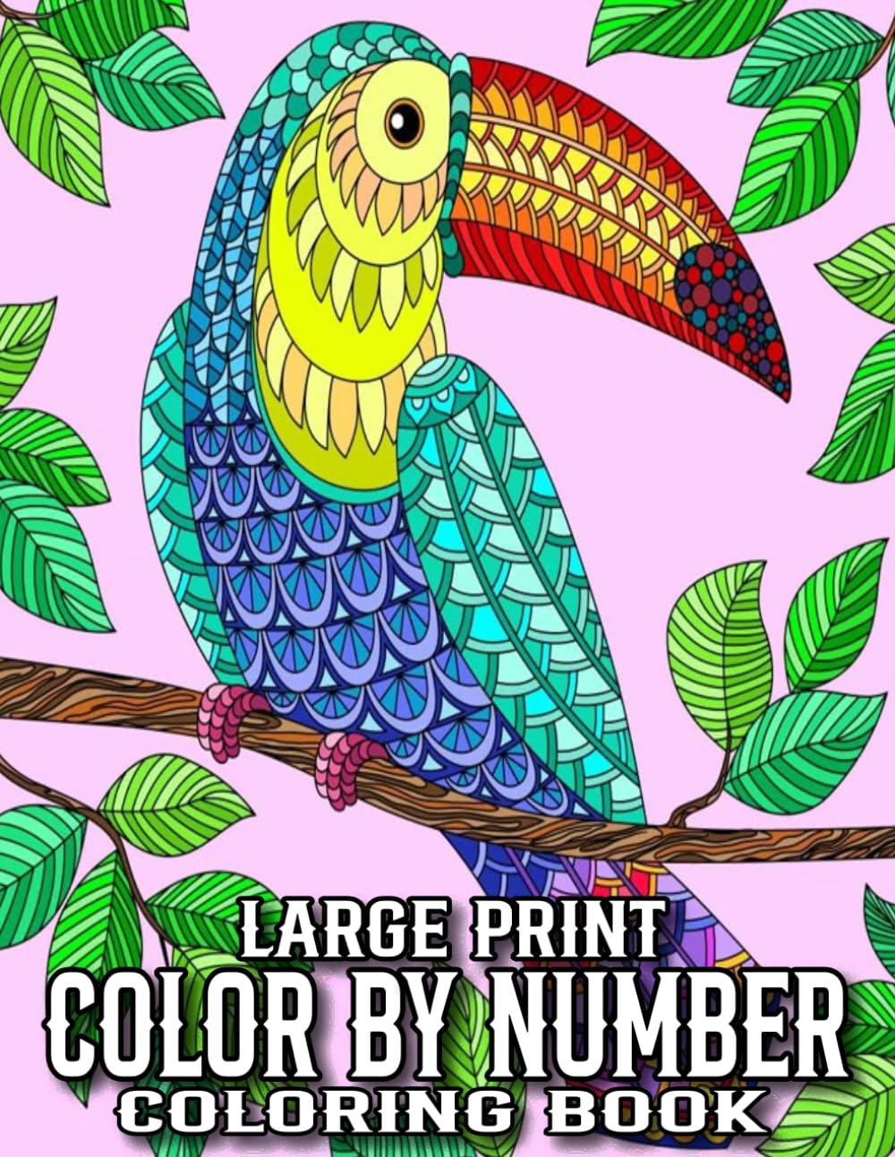 Large Print Color By Number Coloring Book: Easy and Large Print Color By Number Coloring Book for Seniors with Flowers, Birds, Butterflies, Animals, Landscapes, and More
