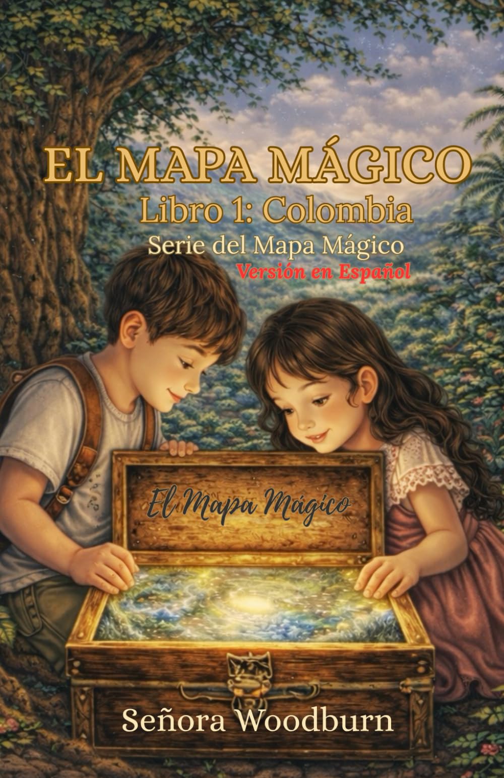 El Mapa Mágico Libro 1: Colombia: Serie del Mapa Mágico