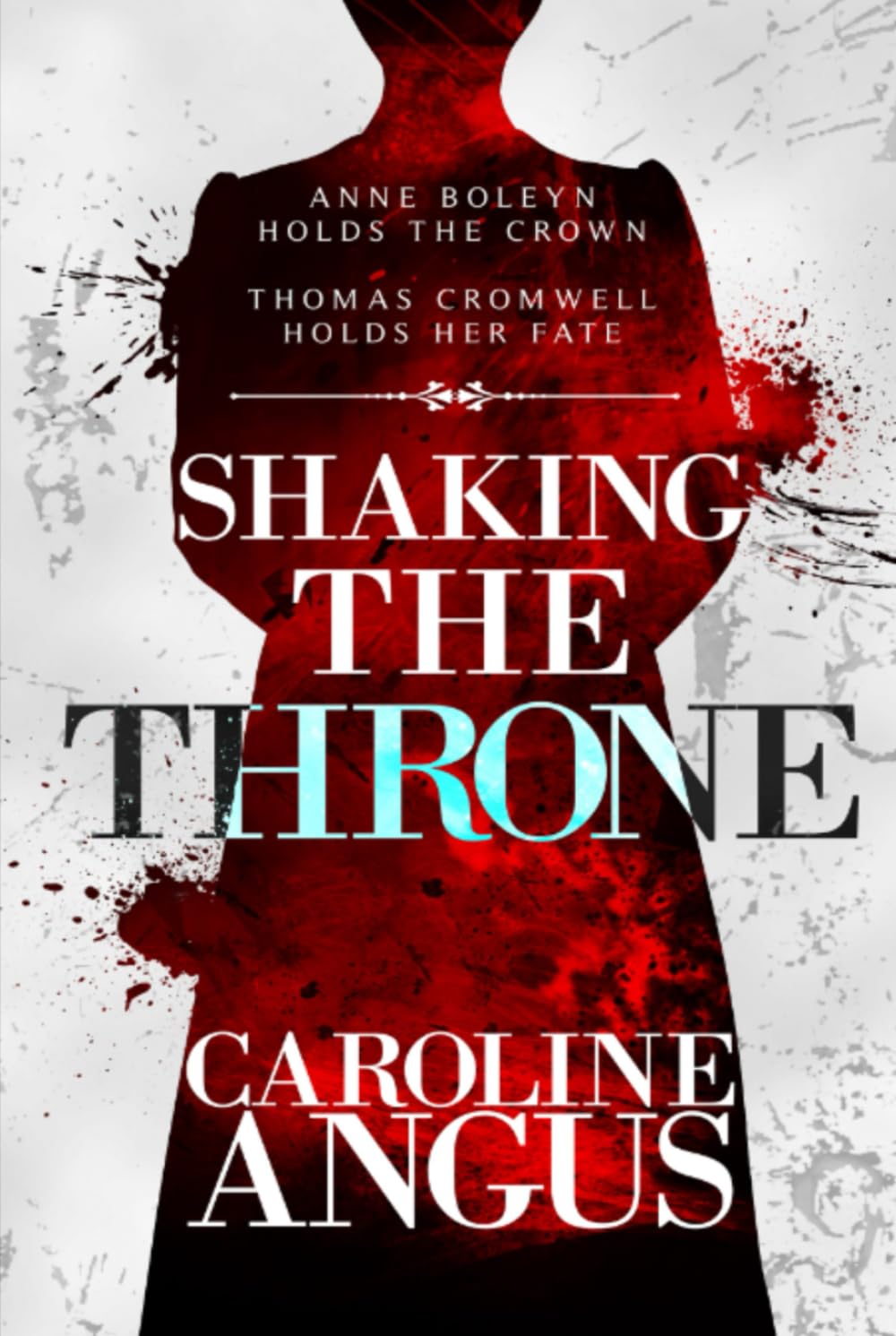 Shaking the Throne (Queenmaker Series)