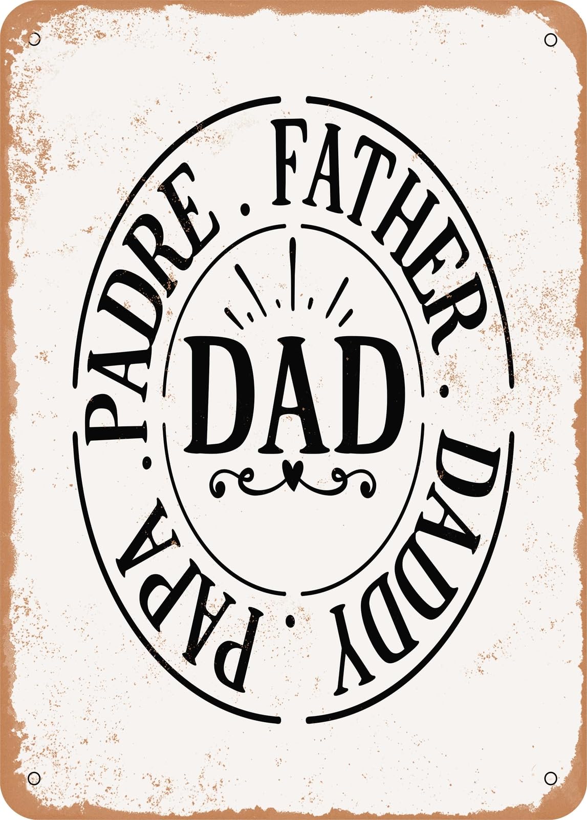 Metal Sign - Padre Father Daddy - Vintage Rusty Look home decor