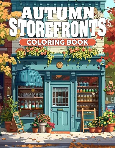 Autumn Storefronts Coloring Book: Explore Charming Fall Shops Coloring Pages