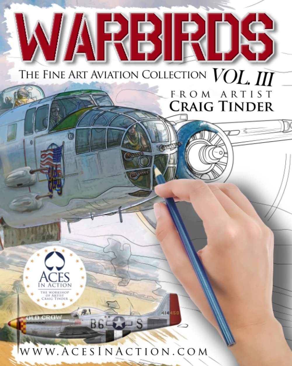 Warbirds - Volume III: The Fine Art Aviation Collection (Warbirds - The Fine Art Aviation Collection)