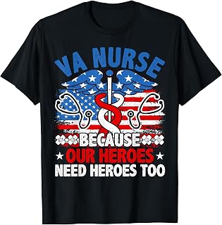 VA Nurse, Veteran & Patriot Nursing, US Military Nurse T-Shirt
