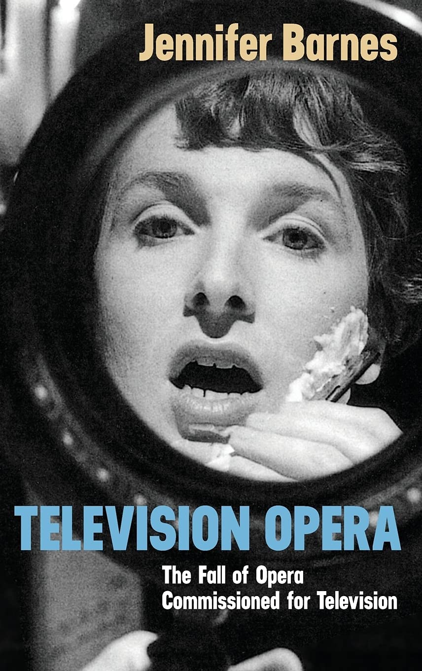 Television Opera – The Fall of Opera Commissioned for Television