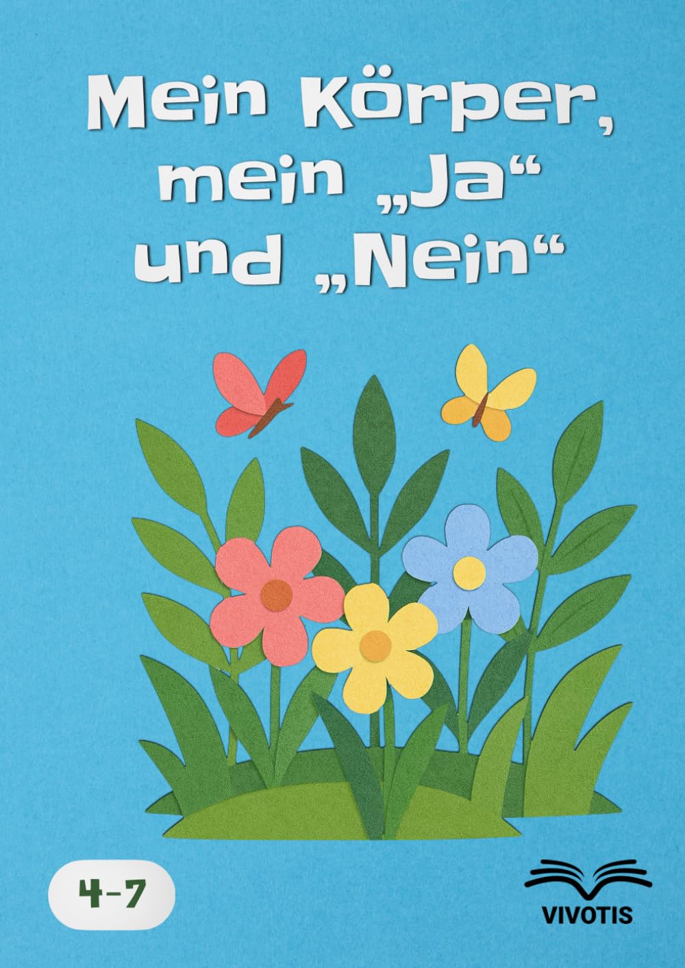 Mein Körper, mein „Ja“ und „Nein“: Zu lernen, auf mein Gefühl zu hören