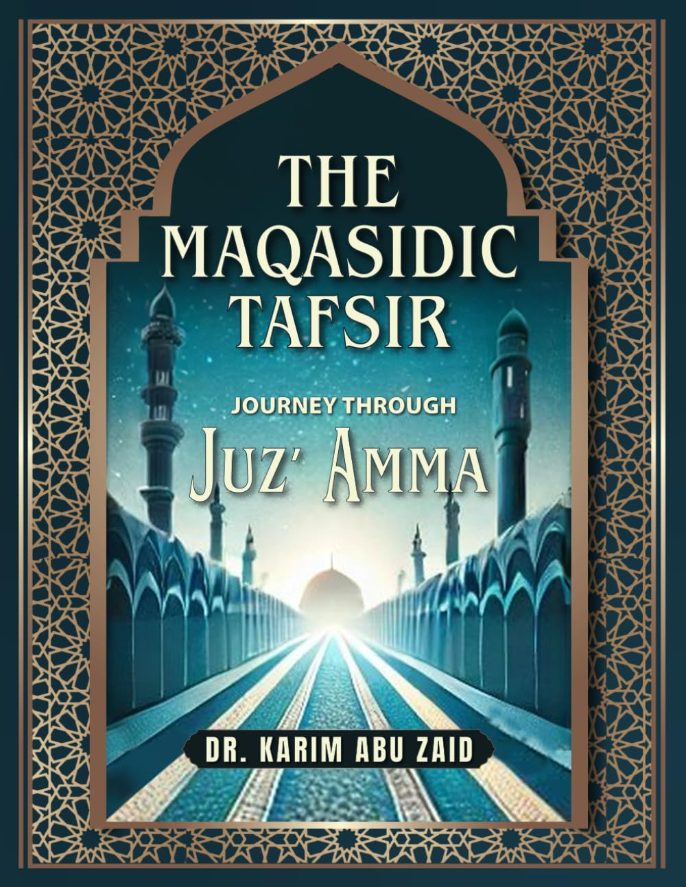 Journey Through Juz’ Amma: The Maqasidic Tafsir