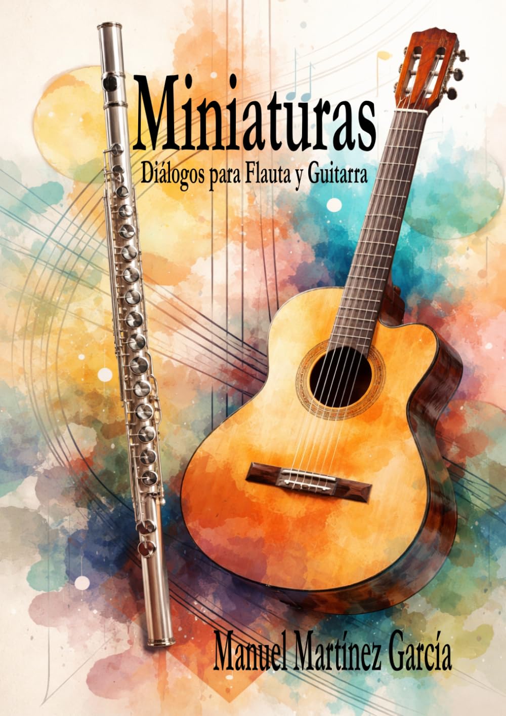 Miniaturas: Diálogos para Flauta y Guitarra
