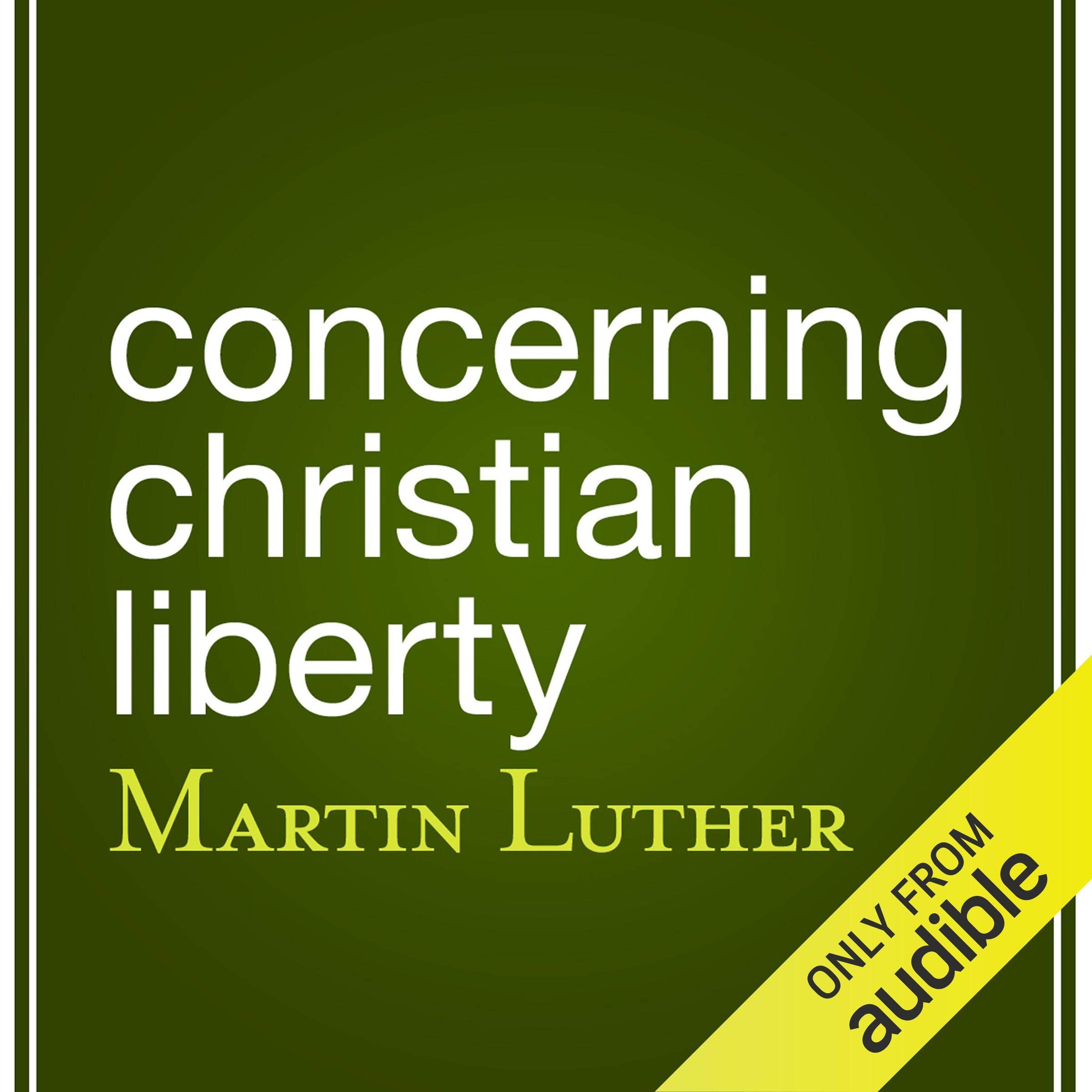 Concerning Christian Liberty