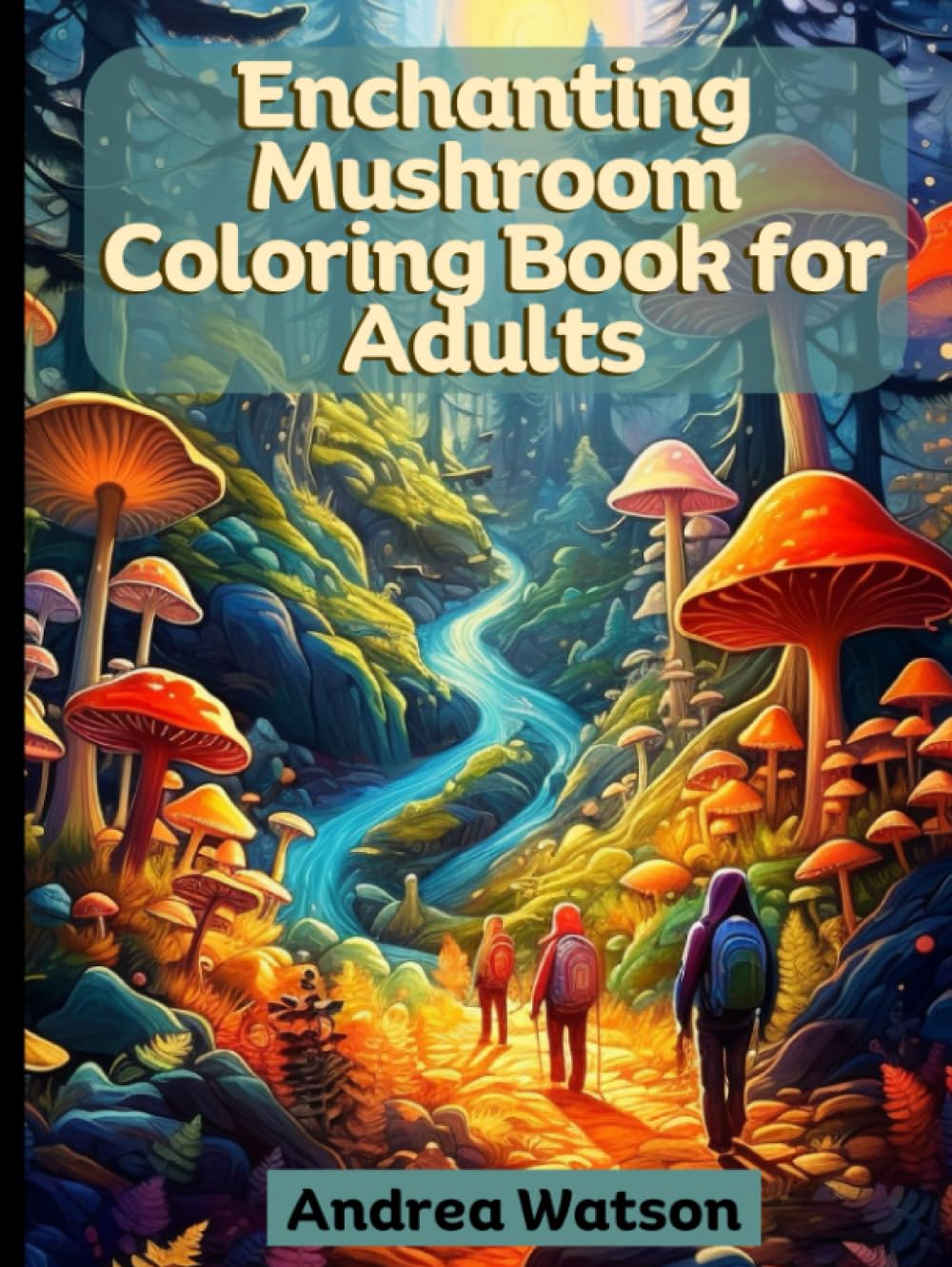 Enchanting Mushroom Coloring Book for Adults Unleash Your