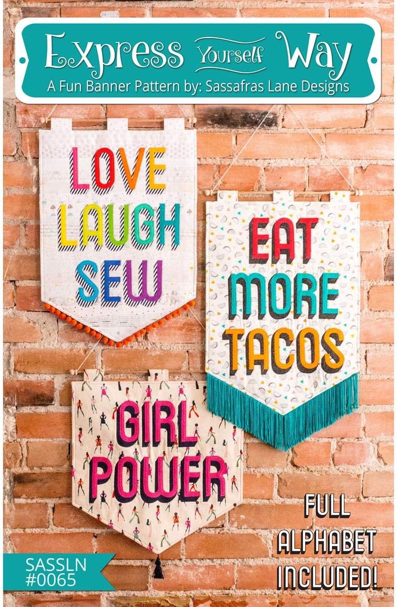 Sassafras Lane DesignsSassafras Lane Designs Express Yourself Way Pattern