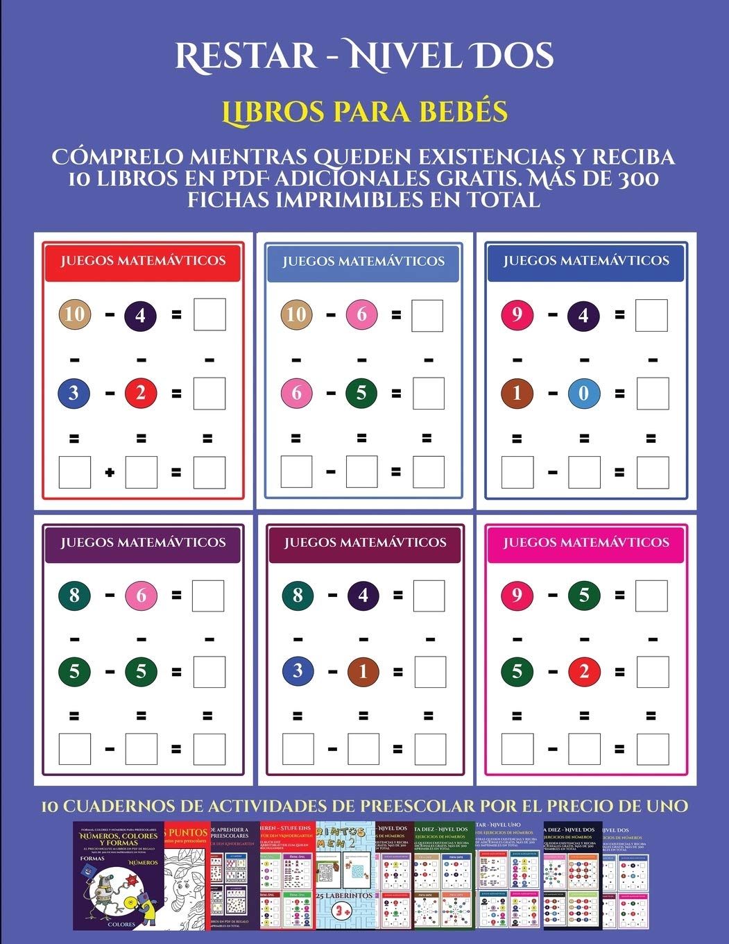 Libros para bebés (Restar - Nivel Dos): : Cómprelo mientras queden existencias y reciba 12 libros en PDF adicionales gratis. Más de 300 fichas imprimibles en total: 9