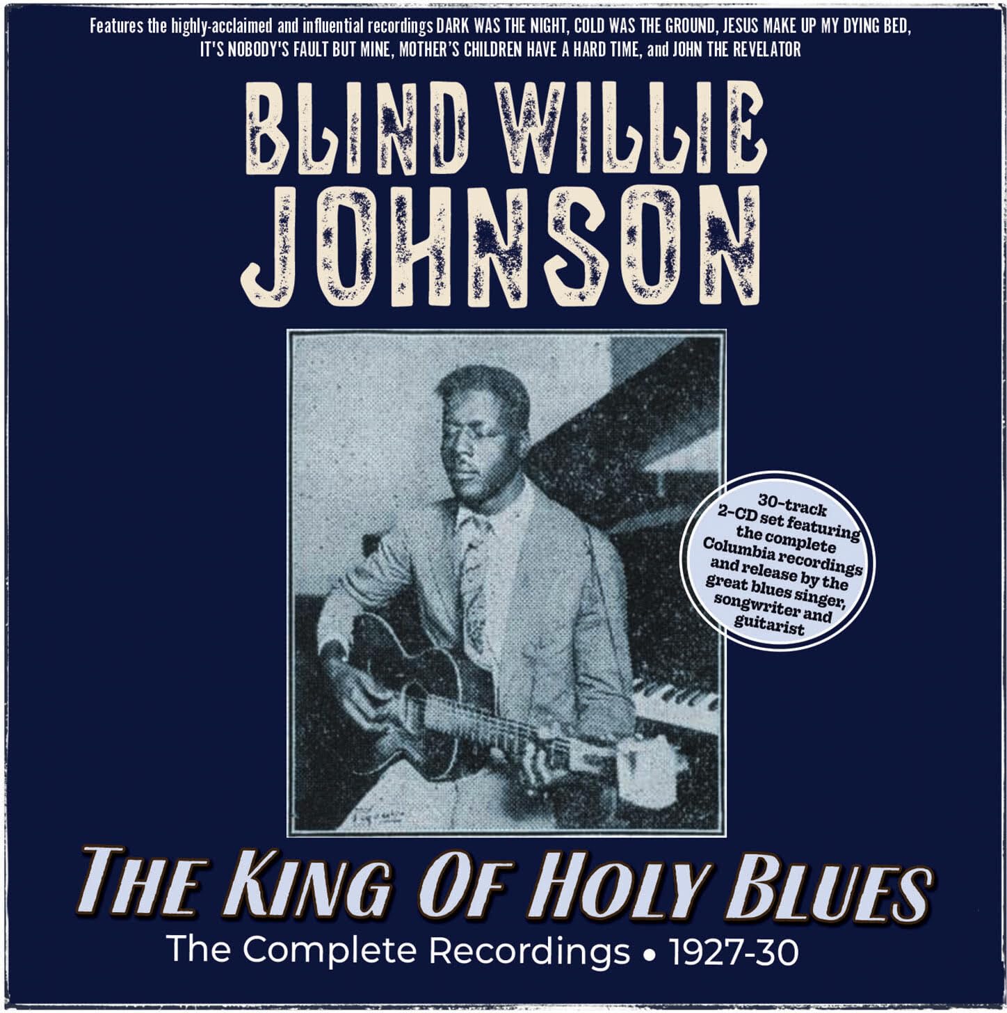The King Of Holy Blues - The Complete Recordings 1927-30