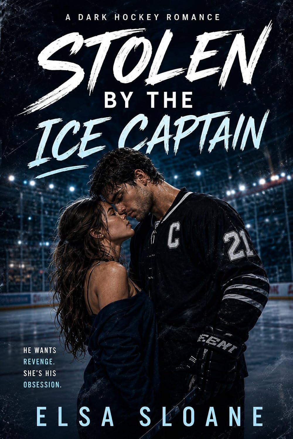Stolen by the Ice Captain: A Dark College Hockey Romance