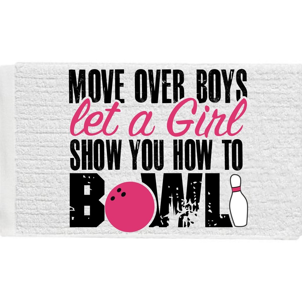 Moxy Bowling Products Move Over Boys Let a Girl Show You How to Bowl Towel