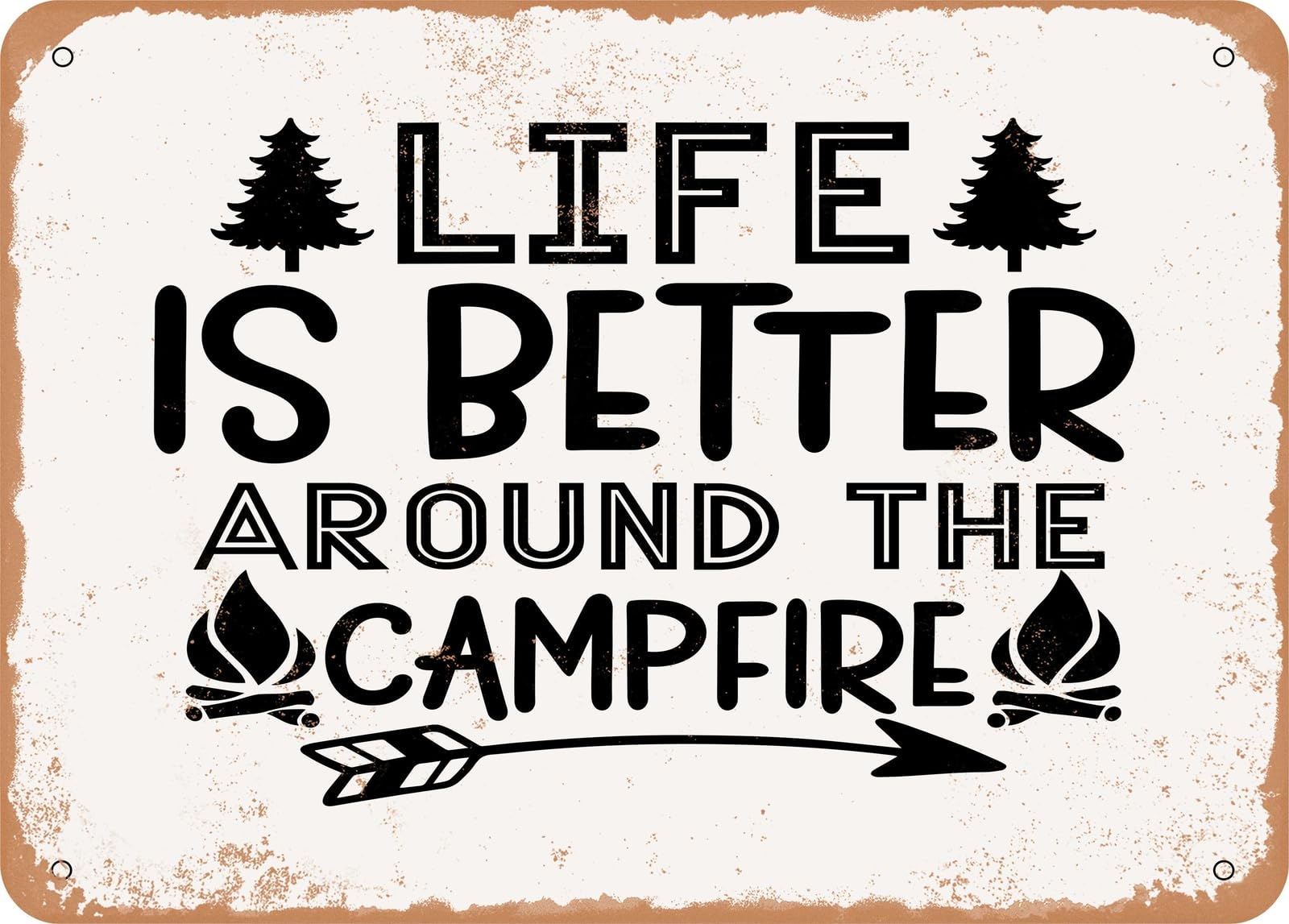 Miaomansenstore Metal Sign - Life Is Better Around The Campfire - 2 - Vintage Look Sign Home Decor
