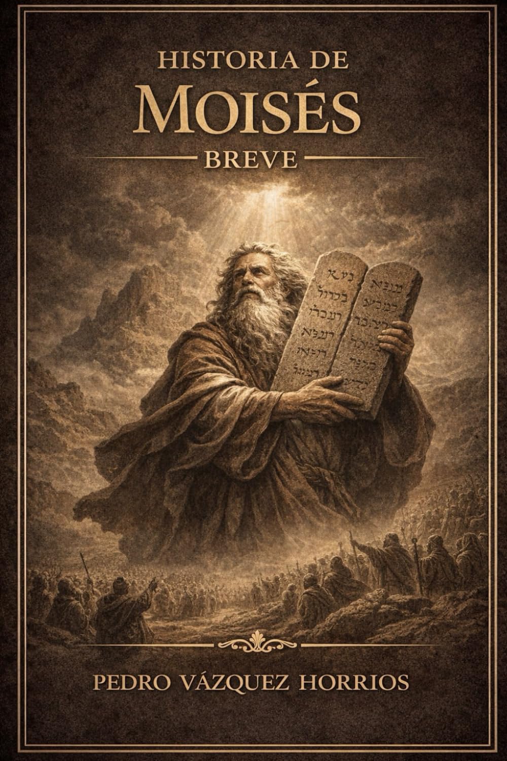 Historia de Moisés Breve (Historia de Grandes Personajes Breve)