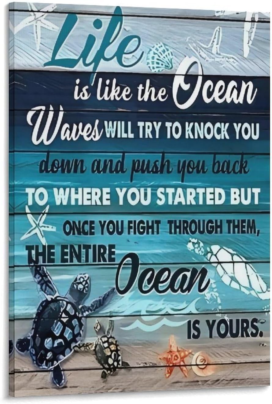 Turtle Life Is Like The Ocean Waves Will Try To Knock You Back Satin Motivational Quote Canvas Printing Poster, for Room Bedroom Living Room Bathroom Wall Decor Aesthetic 24x36inch(60x90cm)