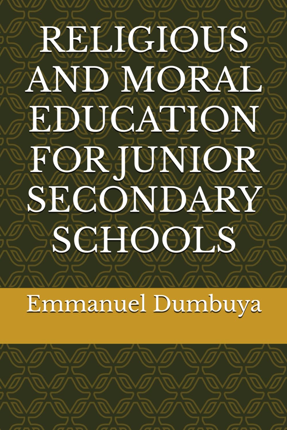 RELIGIOUS AND MORAL EDUCATION FOR JUNIOR SECONDARY SCHOOLS