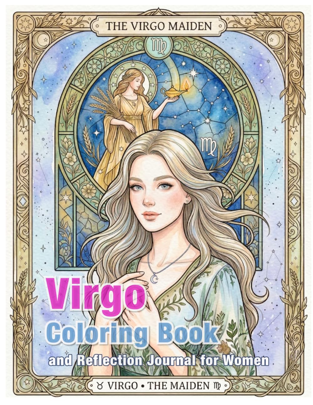 Virgo Zodiac Coloring Book and Reflection Journal: A Mindful Coloring and Self-Discovery Workbook (Zodiac Coloring & Reflection Journal)
