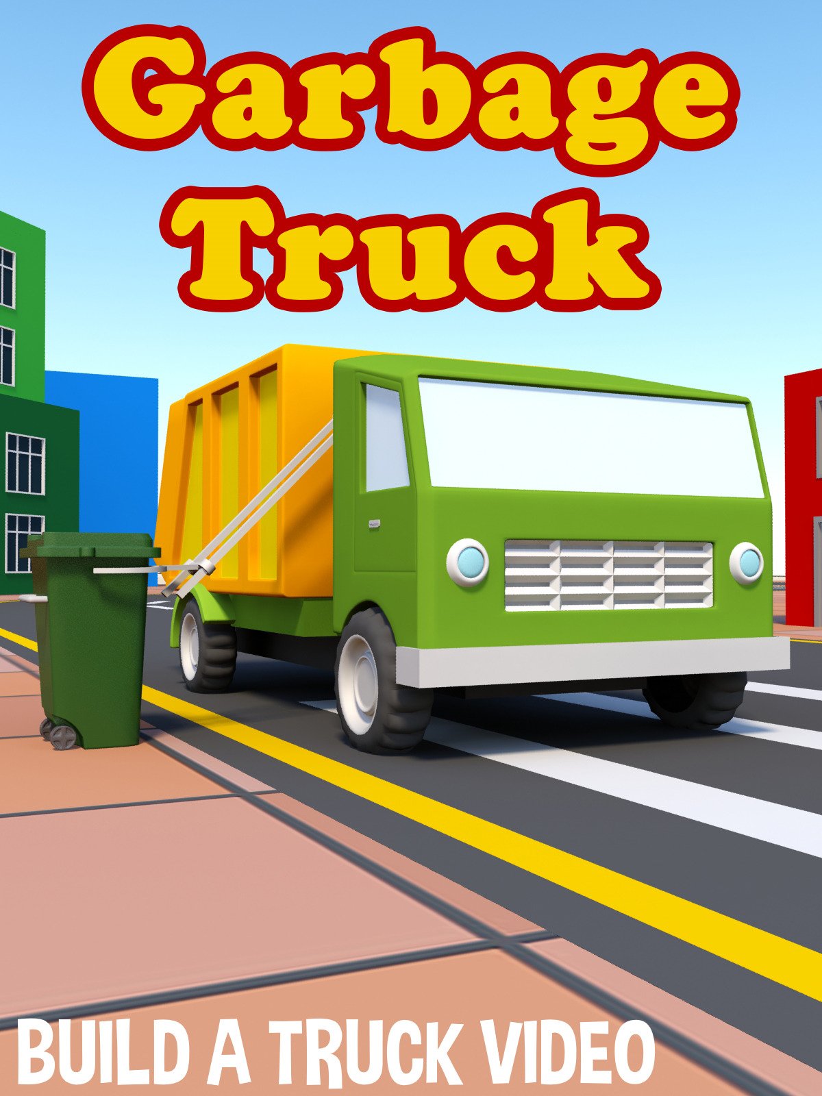 Garbage Truck - Build A Truck Video