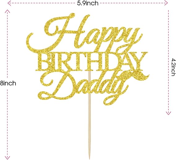 Gold Glitter Happy Birthday Daddy Cake Topper - Happy Father's Day Cake Topper - Best Dad Ever, Fathers Birthday Party Decoration Supplies