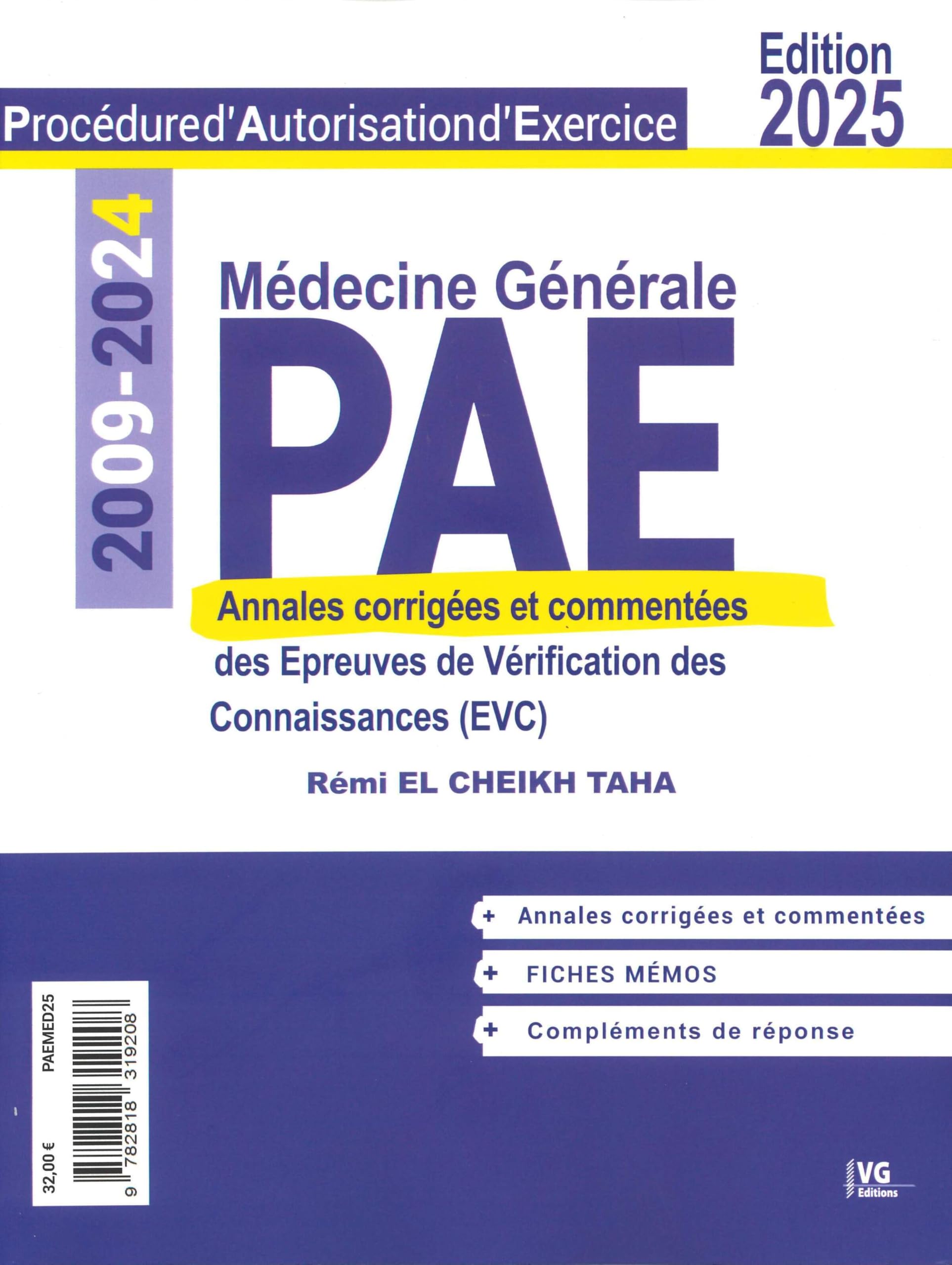 PAE médecine générale 2009-2024: Annales corrigées des épreuves de vérification des connaissances (EVC)