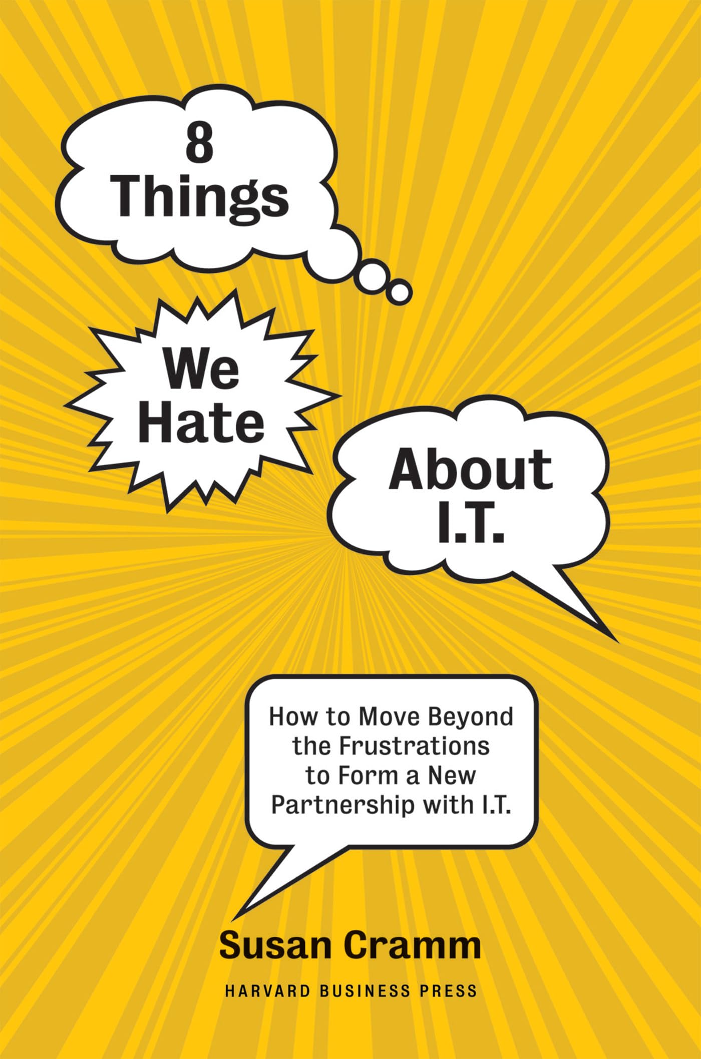 8 Things we Hate About I.T.