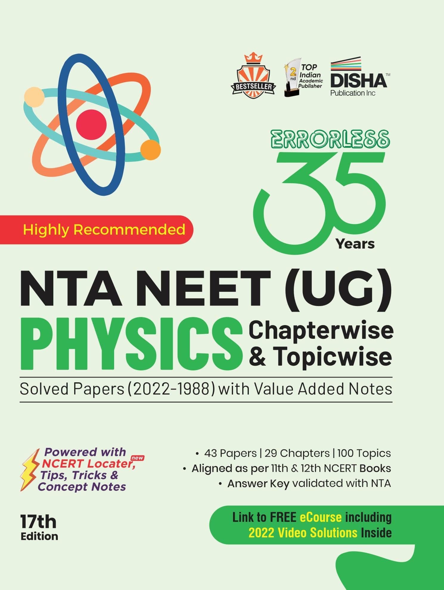 35 Years NTA NEET (UG) PHYSICS Chapterwise & Topicwise Solved Papers (2022 - 1988) with Value Added Notes 17th Edition Paperback – 15 Oct. 2022