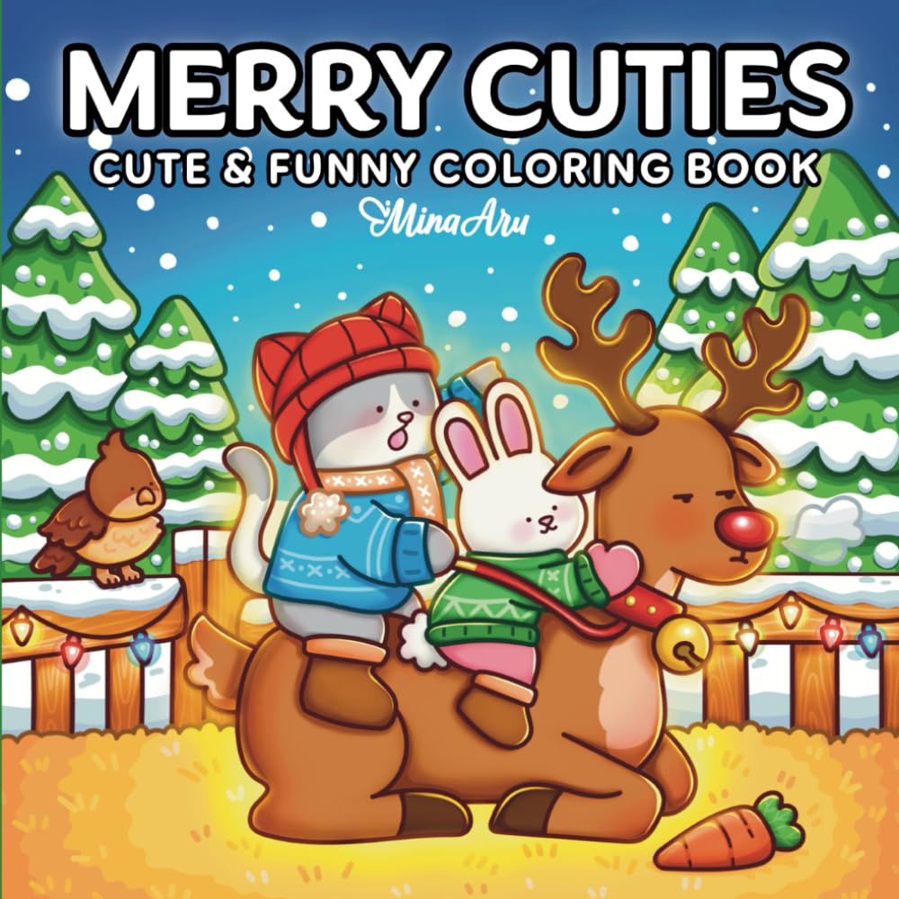 Merry Cuties: Cute & Funny Christmas Coloring Book for Adults and Kids Featuring Adorable Holiday Animals & Hilarious Festive Moments (Cute & Funny Coloring)