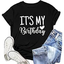 Birthday Shirts for Women Its My Birthday Shirt B-Day Party Squad Tee Top