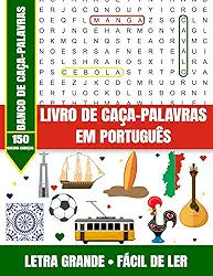 Livro de Caça-Palavras em Português – 150 Quebra-Cabeças com Banco de Caça-Palavras – Letra Grande • Fácil de Ler: Relaxe, divirta-se e mantenha a ... com 150 caça-palavras fáceis e divertidos!