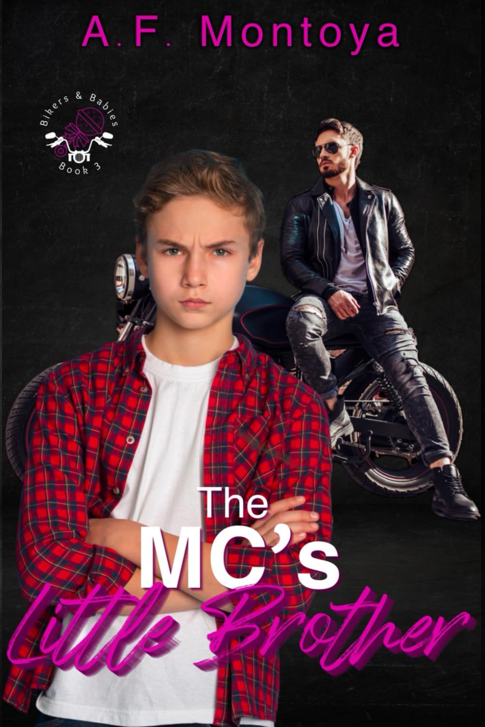 The MC's Little Brother: 3 (Bikers and Babies series)