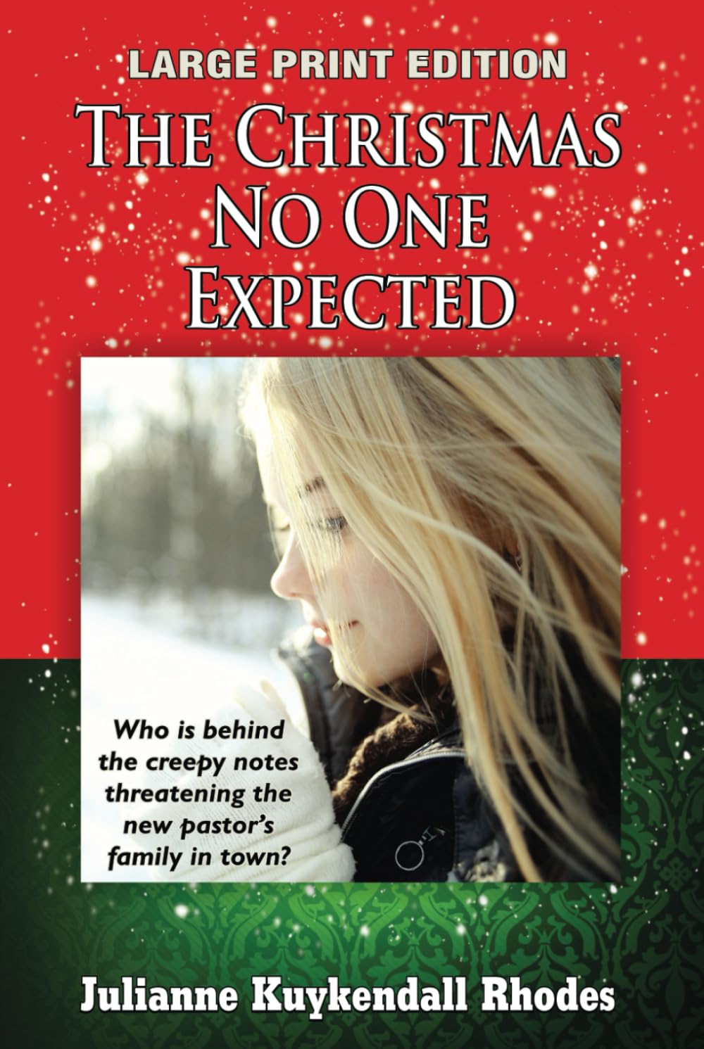 The Christmas No One Expected - Large Print Edition