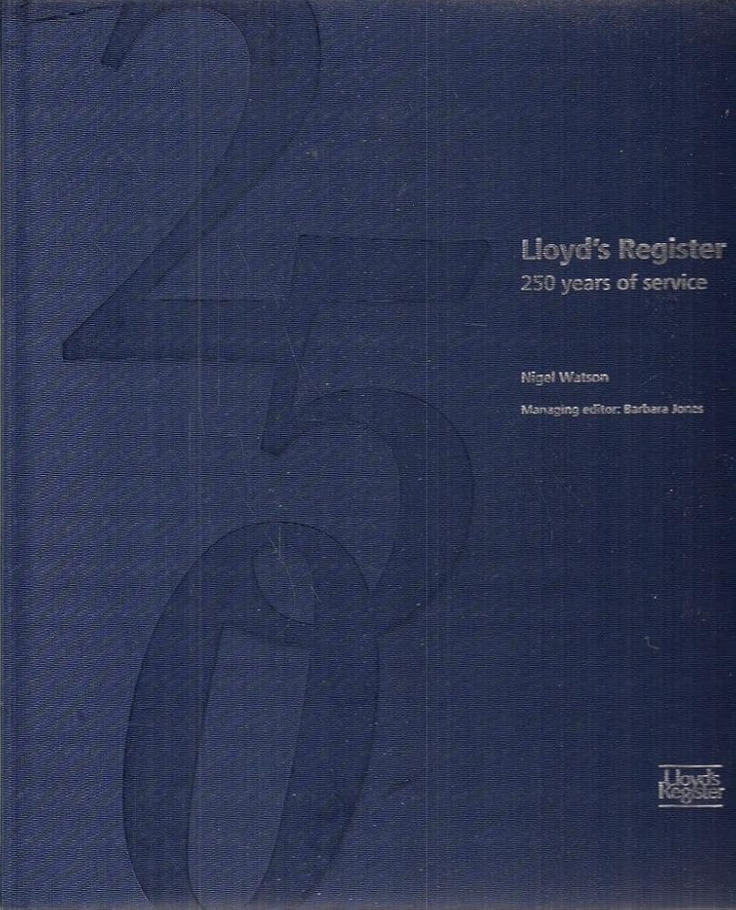 Lloyds Register, 250 Years Of Service