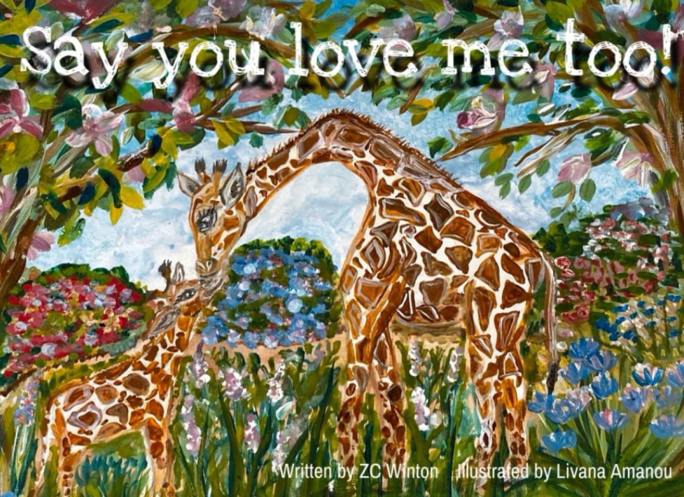 Say You Love Me Too!