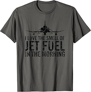 I Love The Smell of Jet Fuel in The Morning F-4 Military Jet T-Shirt